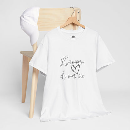 Love of my Life Tee | Unisex | Casual T-Shirt