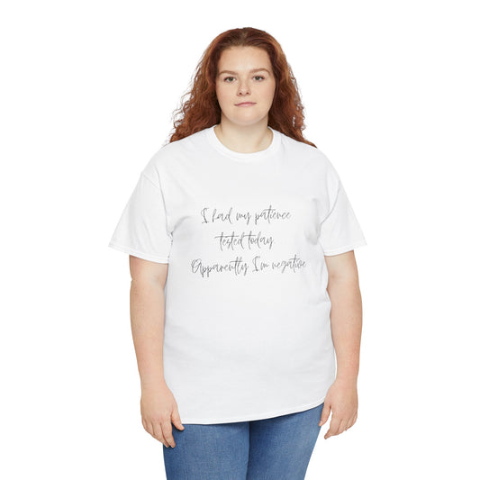Funny Patience Tee | Unisex | Casual T-Shirt
